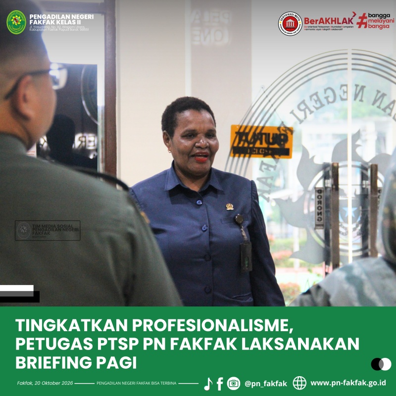 Tingkatkan Profesionalisme, Petugas PTSP PN Fakfak Laksanakan Briefing Pagi